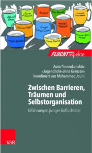 "Zwischen Barrieren, Träumen und Selbstorganisation"